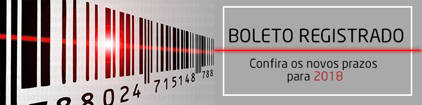Prazo final do Boleto Registrado está chegando